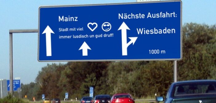 Die eebsch Seit: na klar weiß ich als Mainzer, wo die liegt. Wir mögen sie aber irgendwie doch, die Wiesbadener!